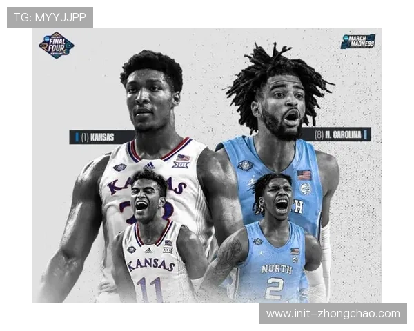 堪萨斯大学对阵北卡大学比赛细节，球星与团队的对决